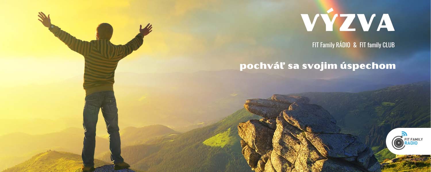 FIT Family RADIO - Výzva