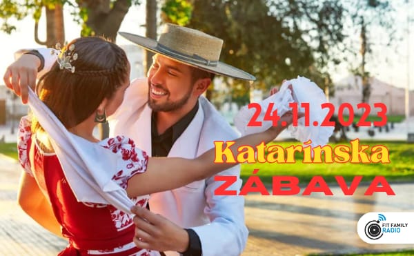 FIT Family RADIO - Katarínska zábava